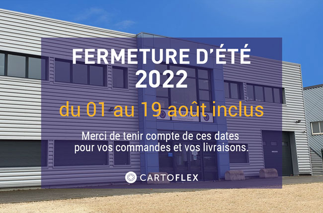 Fermeture estivale 2022